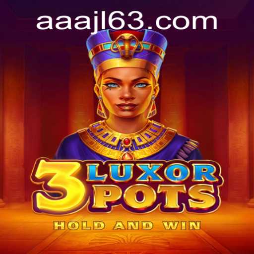 Discover the Mysteries of 3LuxorPots – An Exciting Adventure Awaits